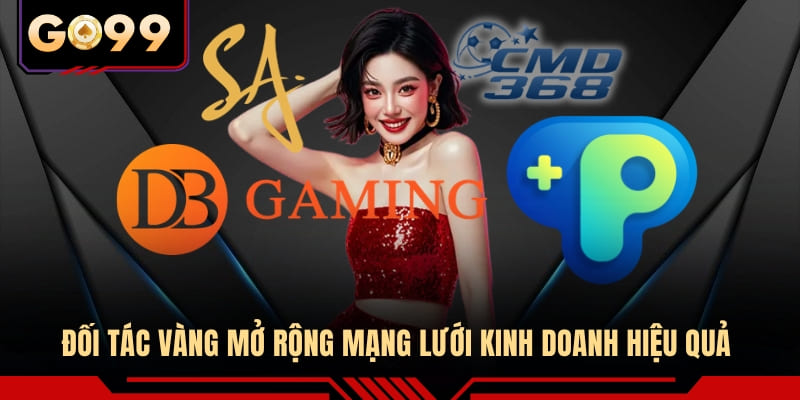 Đối tác vàng mở rộng mạng lưới kinh doanh hiệu quả